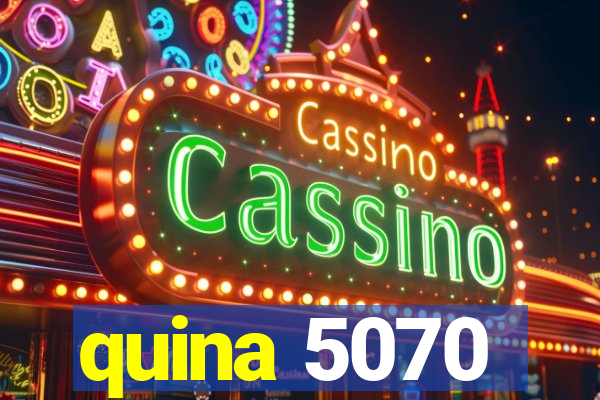 quina 5070